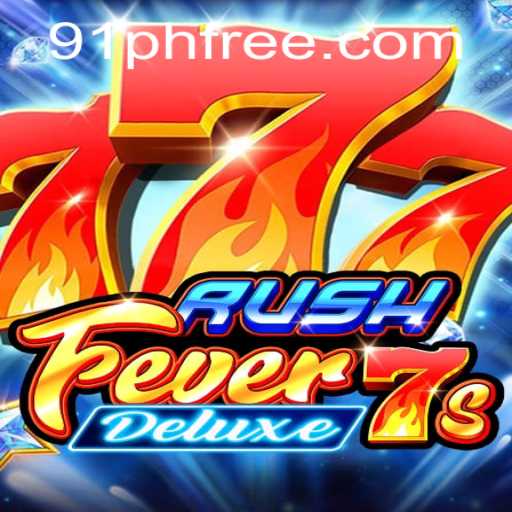 Exploring the Thrills of RushFever7sDeluxe: An In-Depth Guide